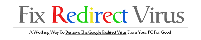 Fix Google Redirect Virus